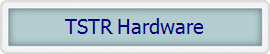 TSTR Hardware